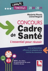 Concours cadre de santé : l'essentiel pour réussir : 2020-2021 - Marjorie Plessis