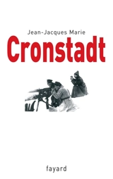 Cronstadt - Jean-Jacques Marie