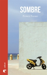 Sombre - Patrice Favaro