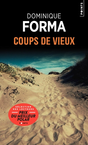 Coups de vieux - Dominique Forma