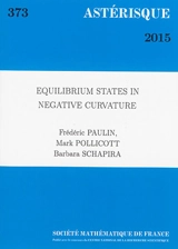 Astérisque, n° 373. Equilibrium states in negative curvature - Frédéric Paulin