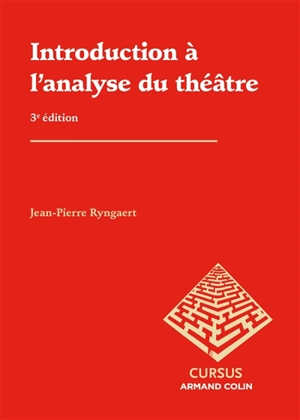 Introduction à l'analyse du théâtre - Jean-Pierre Ryngaert