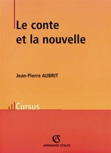 Le conte et la nouvelle - Jean-Pierre Aubrit