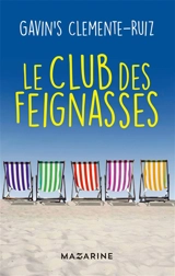 Le club des feignasses - Gavin's Clemente Ruiz