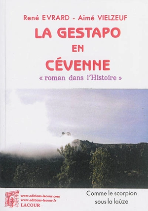 La Gestapo en Cévenne - René Evrard