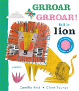 Grroar grroar ! fait le lion - Camilla Reid