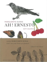 Coffret Ah ! Ernesto - Marguerite Duras