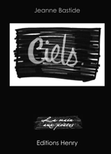 Ciels - Jeanne Bastide