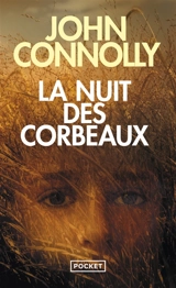 La nuit des corbeaux - John Connolly