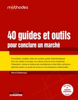 40 guides et outils pour conclure un marché - Hervé Debaveye