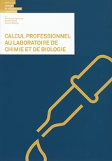 Calcul professionnel au laboratoire de chimie et de biologie - Athanasie Agoristas
