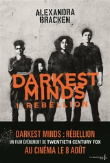 Darkest minds. Vol. 1. Rébellion - Alexandra Bracken