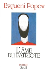 L'âme du patriote - Evgueni Popov