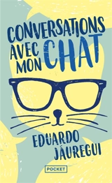 Conversations avec mon chat - Eduardo Jauregui