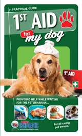 1st aid for my dog : providing help while waiting for the veterinarian... - Bruno Vanehuin