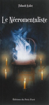 Le nécromentaliste - Thibault Rollet
