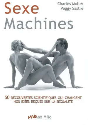 Sexe machines - Charles Muller
