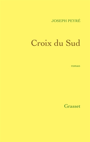 Croix du Sud - Joseph Peyré