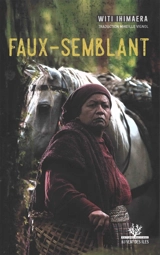 Faux-semblant - Witi Ihimaera