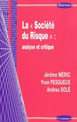 La société du risque : analyse et critique - Jérôme Méric