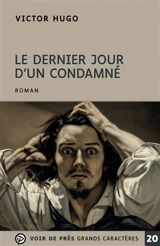 Le dernier jour d'un condamné - Victor Hugo