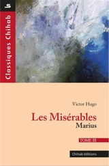 Les misérables. Vol. 3. Marius - Victor Hugo