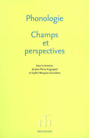 Phonologie : champs et perspectives