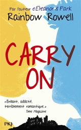 La trilogie Simon Snow. Carry on : grandeur et décadence de Simon Snow - Rainbow Rowell