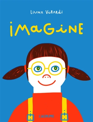 Imagine... - Liuna Virardi