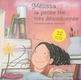 Mélissa, la petite fée très désordonnée - Raquel Riba Rossy
