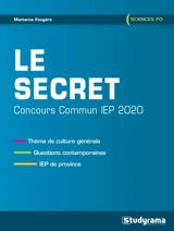 Le secret : concours commun IEP 2020 - Marianne Fougère