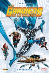 Les gardiens de la galaxie : l'intégrale. Vol. 5. 1992 - Jim Valentino