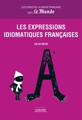 Les expressions idiomatiques françaises - Salah Mejri