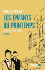 Les enfants du printemps - Wallace Thurman
