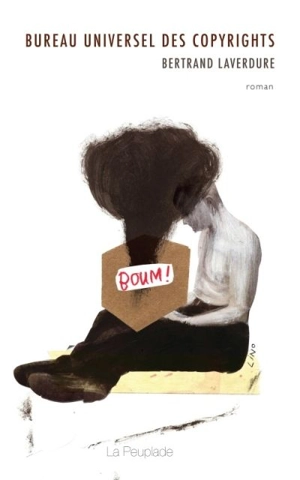 Bureau universel des Copyrights - Bertrand Laverdure