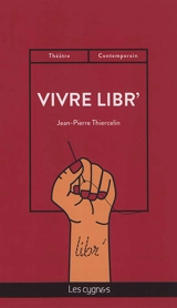 Vivre libr' - Jean-Pierre Thiercelin