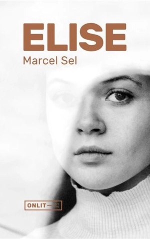 Elise - Marcel Sel