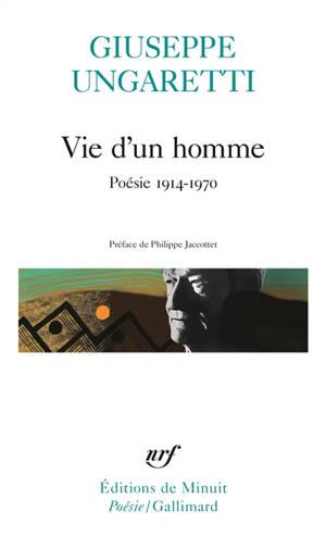 Vie d'un homme : poésie 1914-1970 - Giuseppe Ungaretti