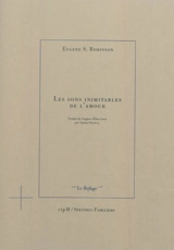 Les sons inimitables de l'amour : un plan à trois en quatre actes - Eugène S. Robinson