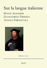 Sur la langue italienne : textes - Dante Alighieri