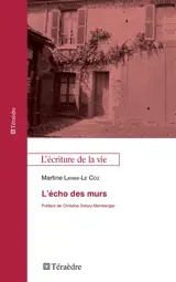 L'écho des murs - Martine Layani-Le Coz