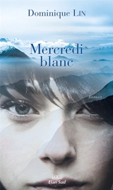 Mercredi blanc - Dominique Lin