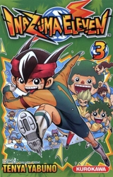 Inazuma eleven. Vol. 3 - Ten'ya Yabuno