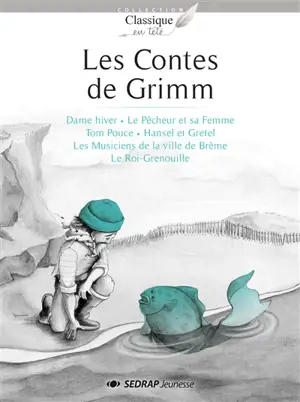 Les contes de Grimm - Jacob Grimm