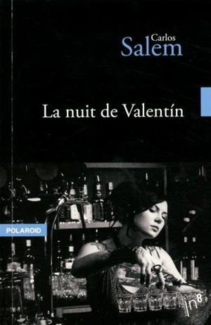 La nuit de Valentin - Carlos Salem