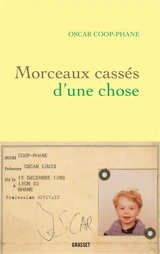 Morceaux cassés d'une chose - Oscar Coop-Phane