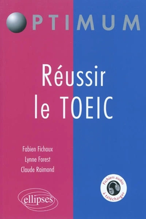 Réussir le TOEIC - Fabien Fichaux