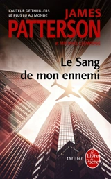 Le sang de mon ennemi - James Patterson