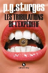 Les tribulations de l'Expéditif - P.G. Sturges