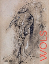 Wols : histoires naturelles